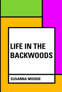 Life in the Backwoods