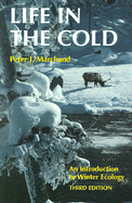Life in the Cold: An Introduction to Winter Ecology
