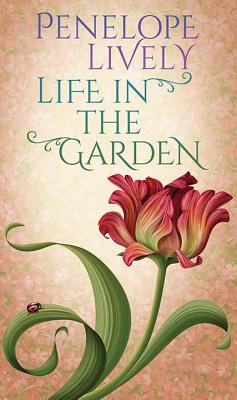 Life in the Garden - Lively