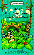 Life in the Rainforest Plants, Animals, and People