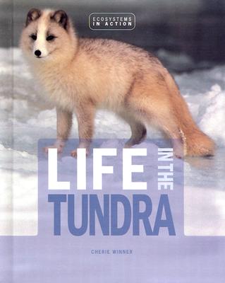Life in the Tundra - Winner, Cherie, Dr.