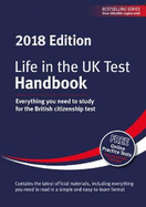 Life in the UK Test: Handbook 2018: Everything you need to study for the British citizenship test