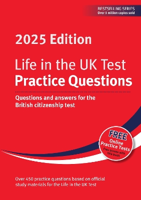 Life in the UK Test: Practice Questions 2025: Questions and answers for the British citizenship test - Dillon, Henry, and Smith, Alastair