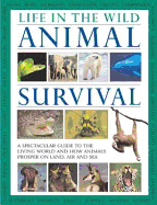 Life in the Wild: Animal Survival