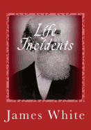 Life Incidents