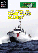 Life Inside the Coast Guard Academy - Weintraub, Aileen