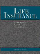 Life Insurance, 14th Ed.