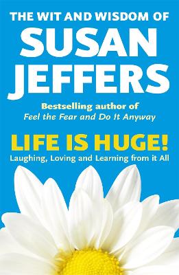 Life Is Huge! - Jeffers, Susan