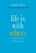 Life Is with Others: Selected Writings on Child Psychiatry