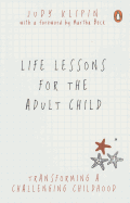 Life Lessons for the Adult Child