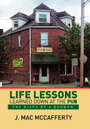 Life Lessons Learned Down at the Pub: The Diary of a Barman