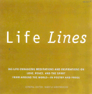 Life Lines: 365 Life-Enhancing Meditations and Inspirations on Love, Peace, and Spirit from Around the World
