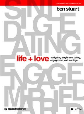 Life + Love - Bible Study Book - Stuart, Ben