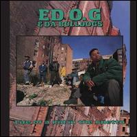 Life of a Kid in the Ghetto - Ed O.G & da Bulldogs
