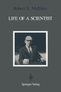 Life of a Scientist: An Autobiographical Account of the Development of Molecular Orbital Theory