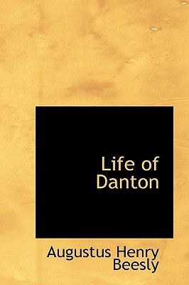 Life of Danton - Beesly, Augustus Henry