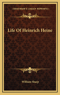 Life of Heinrich Heine