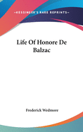 Life Of Honore De Balzac