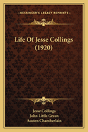 Life of Jesse Collings (1920)