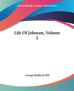 Life of Johnson, Volume 5