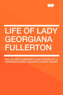 Life of Lady Georgiana Fullerton