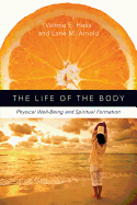 Life of the Body  The
