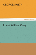 Life of William Carey