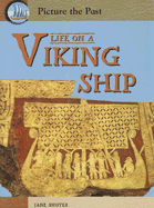 Life on a Viking Ship - Shuter, Jane