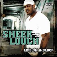 Life On D-Block - Sheek Louch