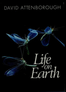 Life on Earth: A Natural History - Attenborough, David, Sir