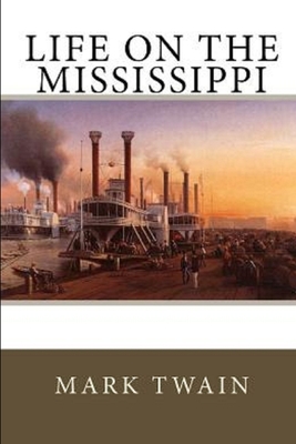 Life On The Mississippi - Twain, Mark