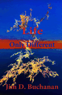 Life Only Different