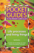 Life Processes and Living Things - Burton, Neil