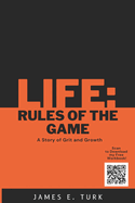 Life: Rules of the Game