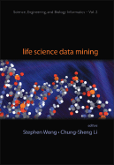 Life Science Data Mining - Li, Chung-Sheng, and Wong, Stephen Tin Chi