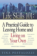 Life Skills 101: A Practical Guide to Leaving Home and Living on Your Own