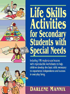 Life Skills Activities for Secondary Students with Special Needs - Mannix, Darlene