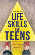 Life Skills For Teens