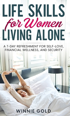 Life Skills for Women Living Alone - Gold, Winnie