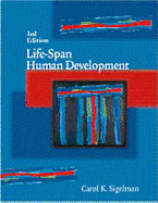 Life-Span Human Development (with Infotrac College Edition)