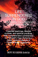 Life Surrendered in God: The Kriya Yoga Way of Soul Liberation