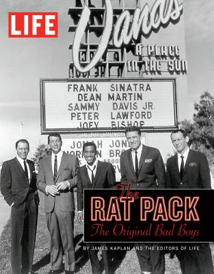 LIFE The Rat Pack - Editors of LIFE (Editor)