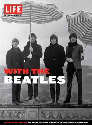 Life with the Beatles: Inside Beatlemania - Life Magazine