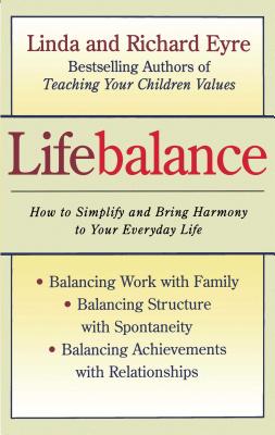 Lifebalance - Eyre, Linda, and Eyre, Richard