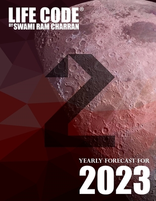 Lifecode #2 Yearly Forecast for 2023 Durga (Color Edition) - Ram Charran, Swami