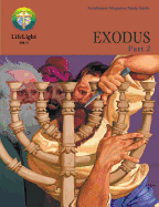 Lifelight: Exodus, Part 2 - Study Guide