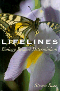 Lifelines: Biology Beyond Determinism