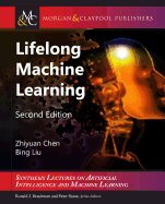Lifelong Machine Learning: Second Edition