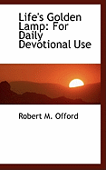 Life's Golden Lamp: For Daily Devotional Use