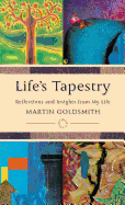 Life's Tapestry: Reflections and Insights from My Life